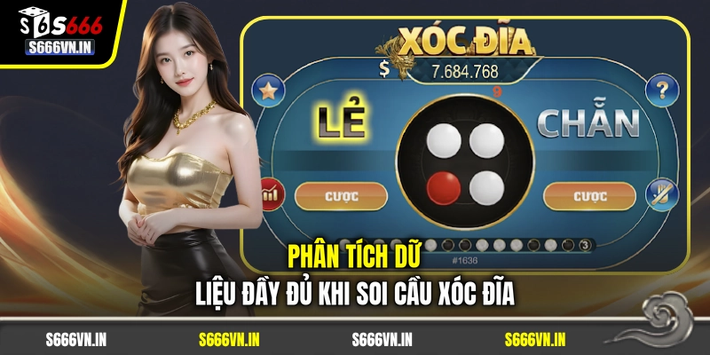 Phân tích dữ liệu đầy đủ khi soi cầu xóc đĩa